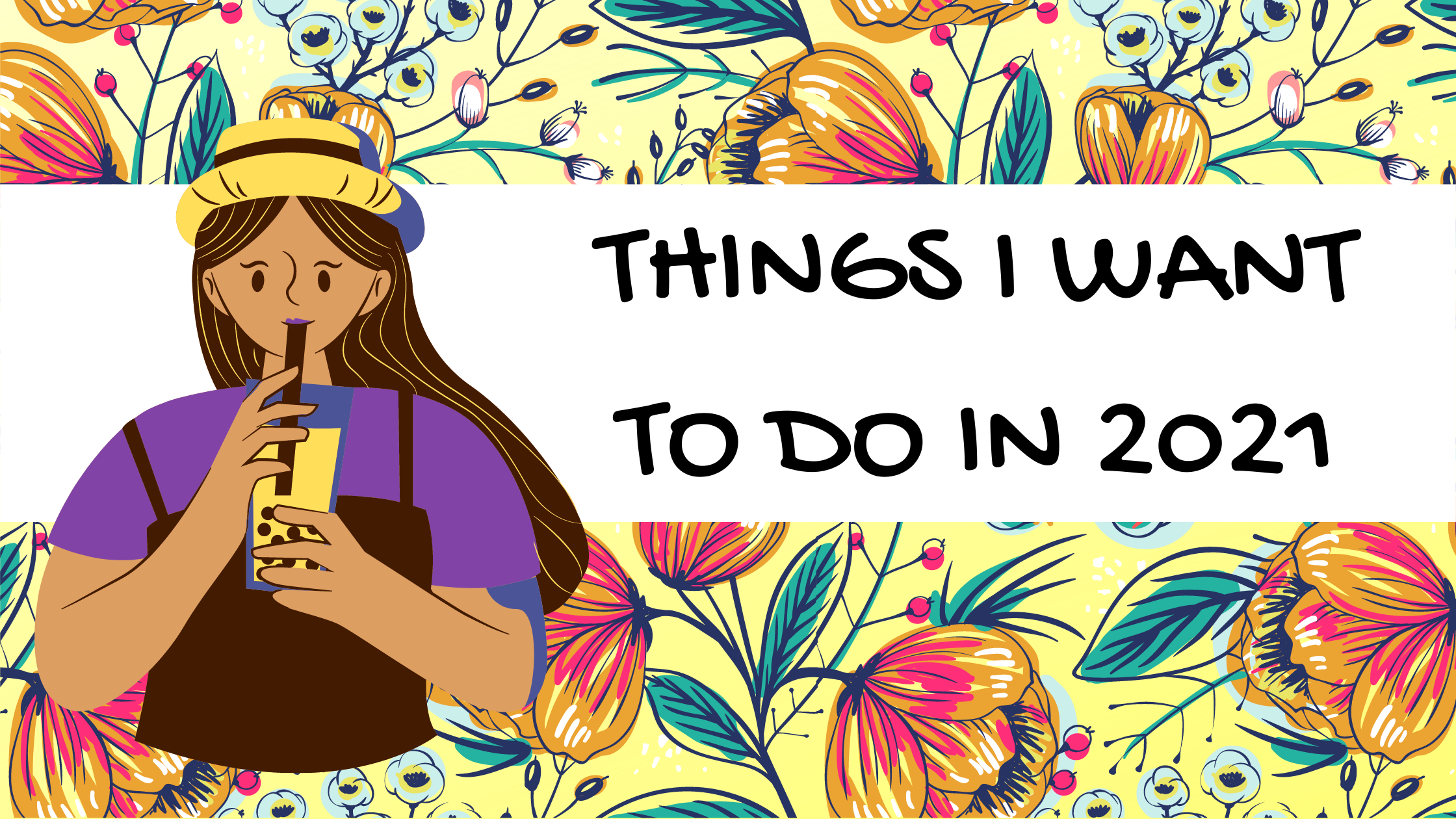 Things I want to do in 2020!